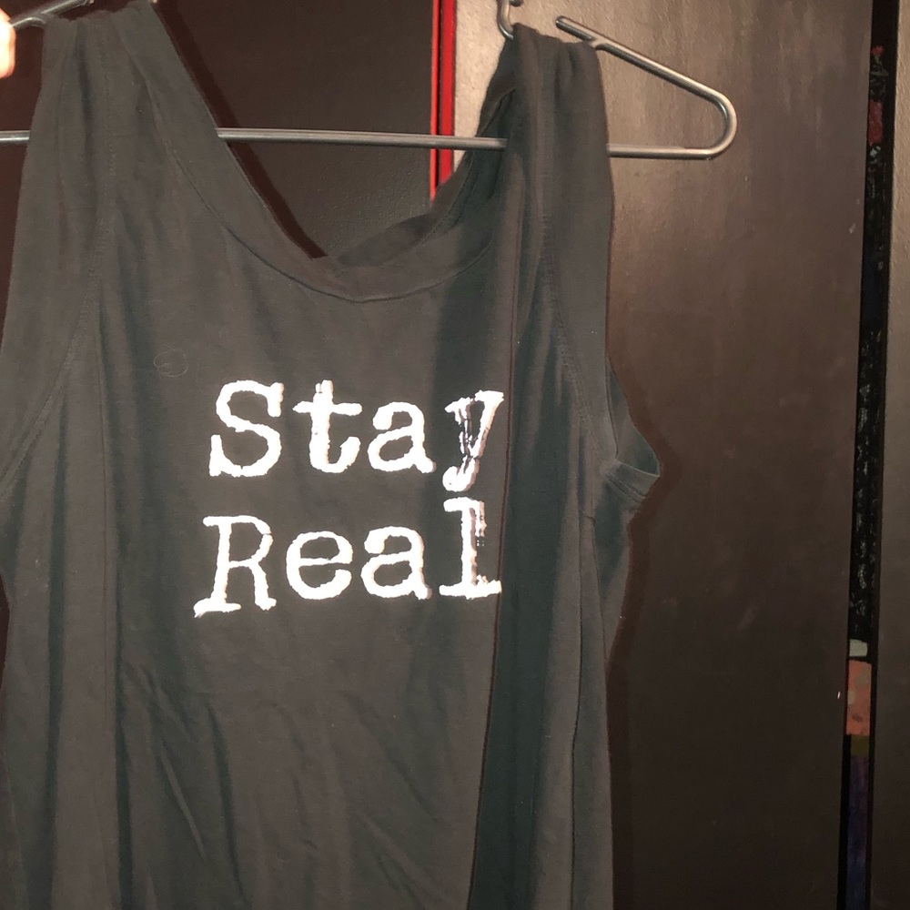“Stay Real” tank